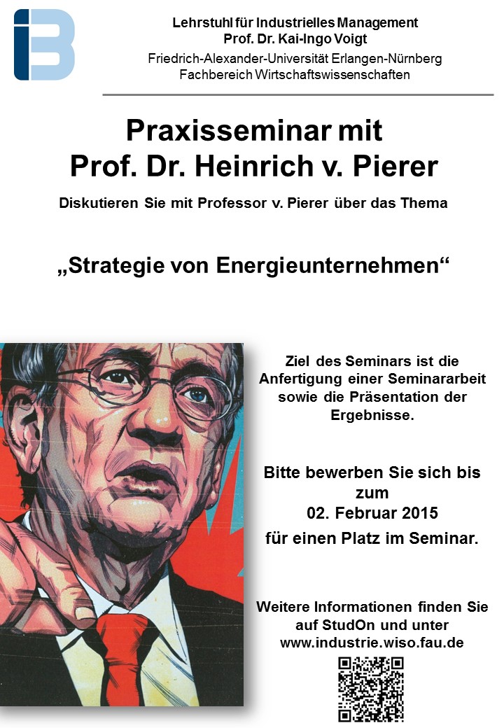 Bewerbungsphase für das Praxisseminar mit Professor Dr. Heinrich v. Pierer im SS 2015 gestartet