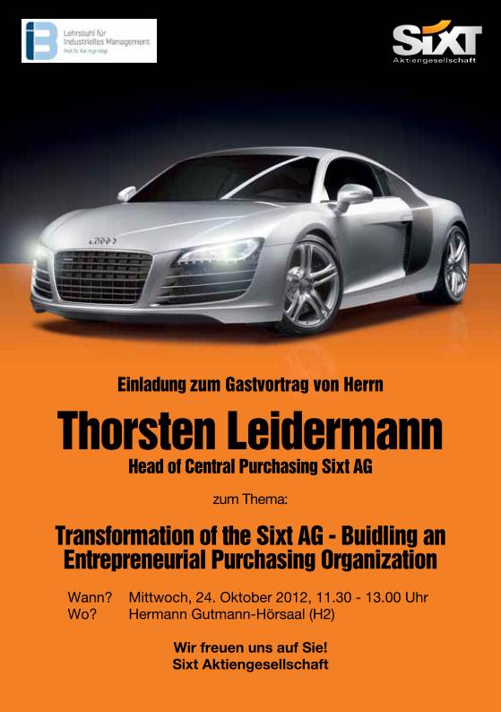 Einladung zum Gastvortrag von Herrn Thorsten Leidermann (Sixt AG)