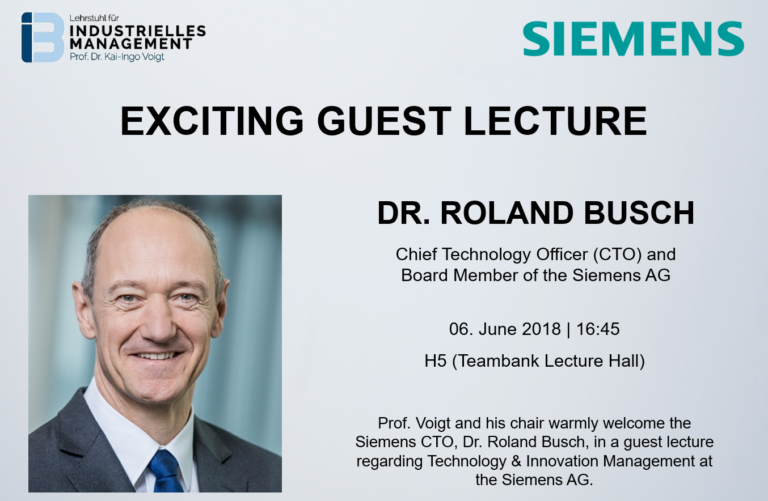 Invitation to an exciting guest lecture with Dr. Roland Busch (CTO of Siemens AG)