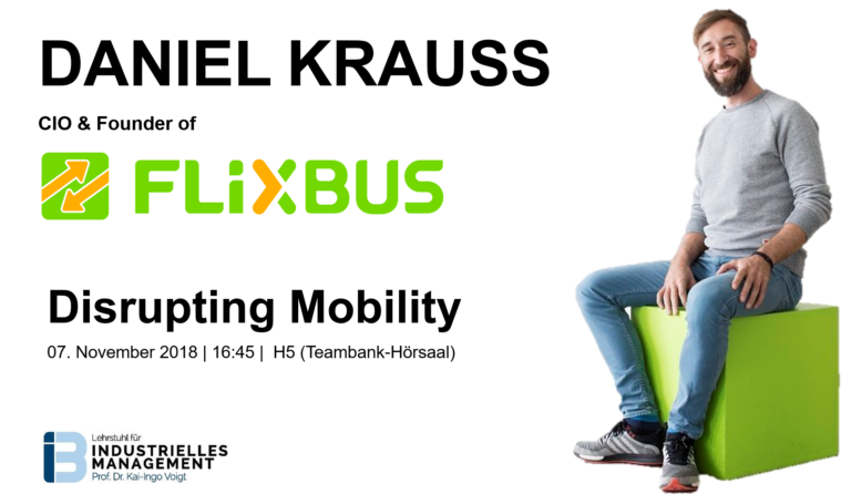 Invitation to an exciting guest lecture by Daniel Krauss (Entrepreneur of the Year 2018)