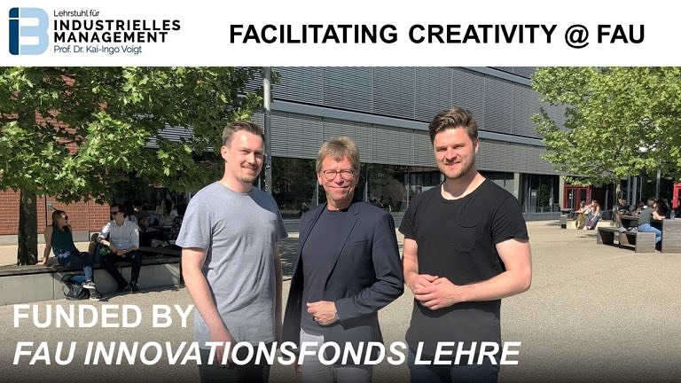 FAU funds innovative course on “Organizational Creativity” at the Chair of Industrial Management