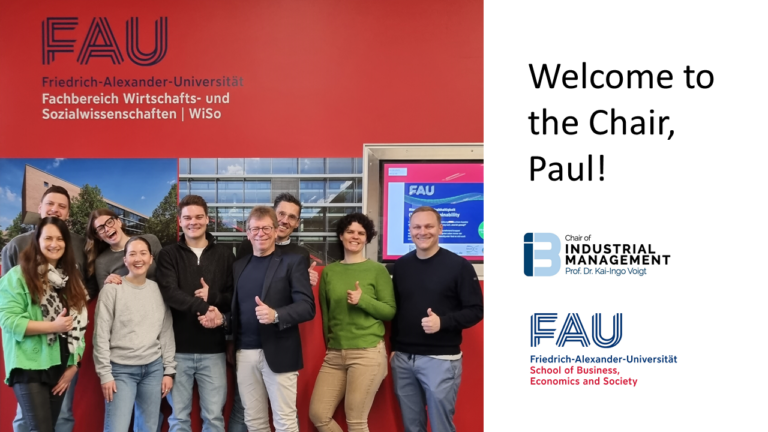 Welcome to the Chair of Industrial Management, Paul!